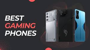 Best Gaming Phones